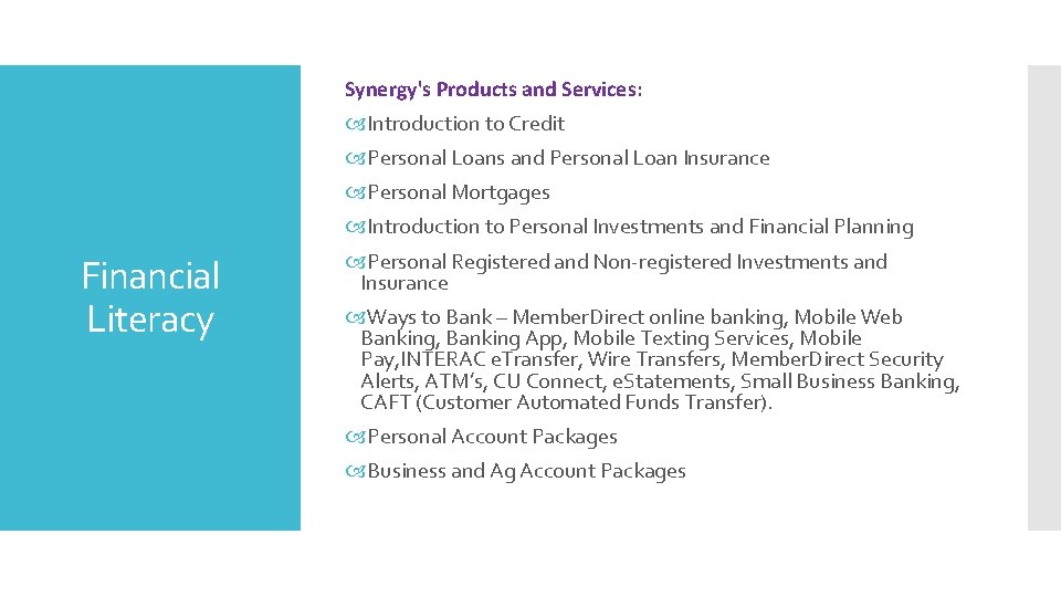 Synergy's Products and Services: Introduction to Credit Personal Loans and Personal Loan Insurance Personal