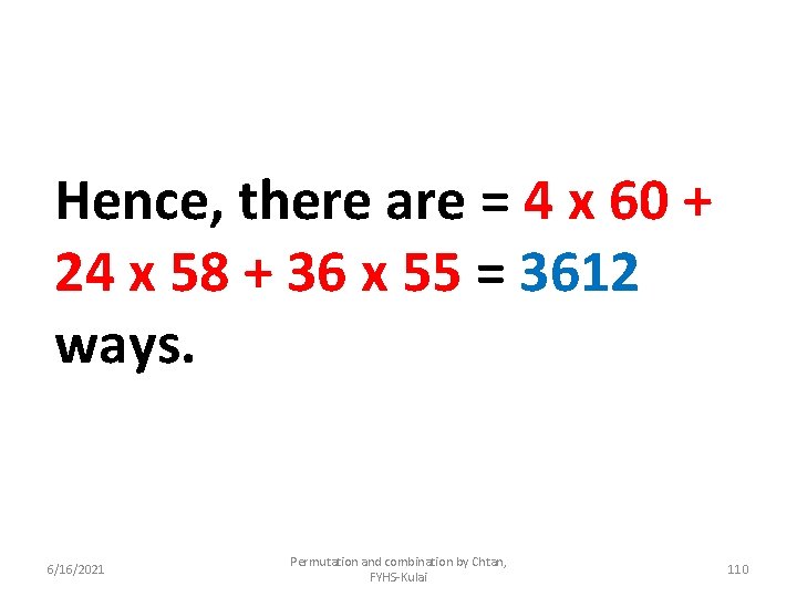 Hence, there are = 4 x 60 + 24 x 58 + 36 x