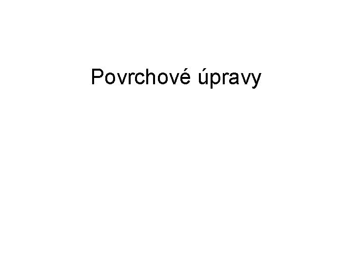 Povrchové úpravy 