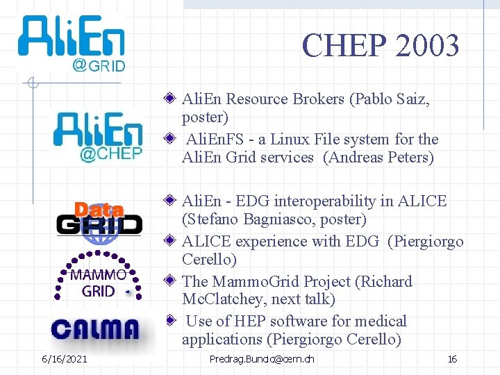 CHEP 2003 Ali. En Resource Brokers (Pablo Saiz, poster) Ali. En. FS - a