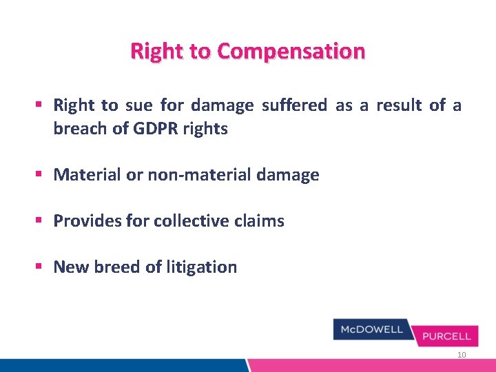 Right to Compensation § Right to sue for damage suffered as a result of Right to Compensation § Right to sue for damage suffered as a result of