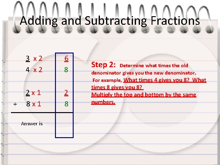 Adding and Subtracting Fractions 3 x 2 4 x 2 + 2 x 1