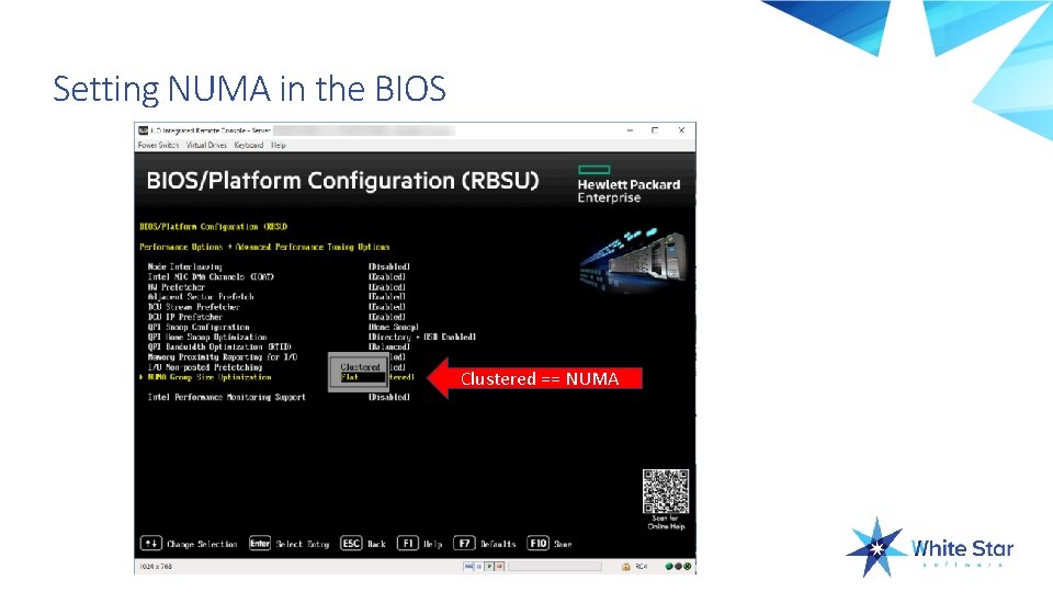 Setting NUMA in the BIOS Clustered == NUMA 