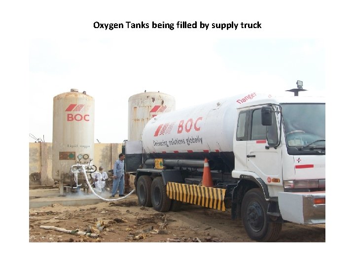 Oxygen Tanks being filled by supply truck 