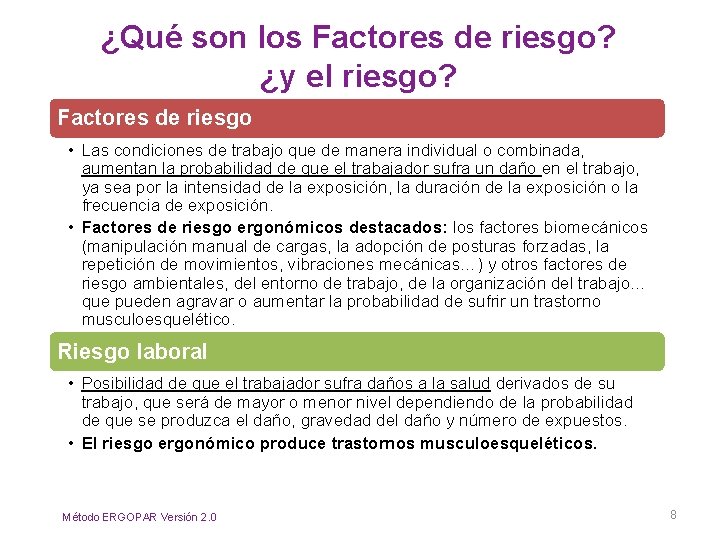 ¿Qué son los Factores de riesgo? ¿y el riesgo? Factores de riesgo • Las