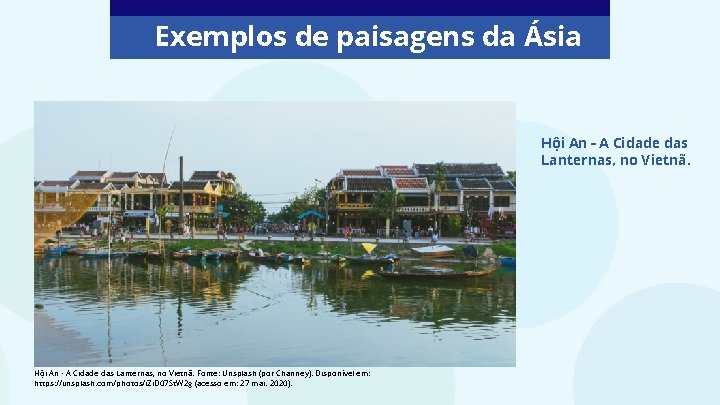 Exemplos de paisagens da Ásia Hội An - A Cidade das Lanternas, no Vietnã.