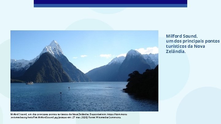 Milford Sound, um dos principais pontos turísticos da Nova Zelândia. Disponível em: https: //commons.