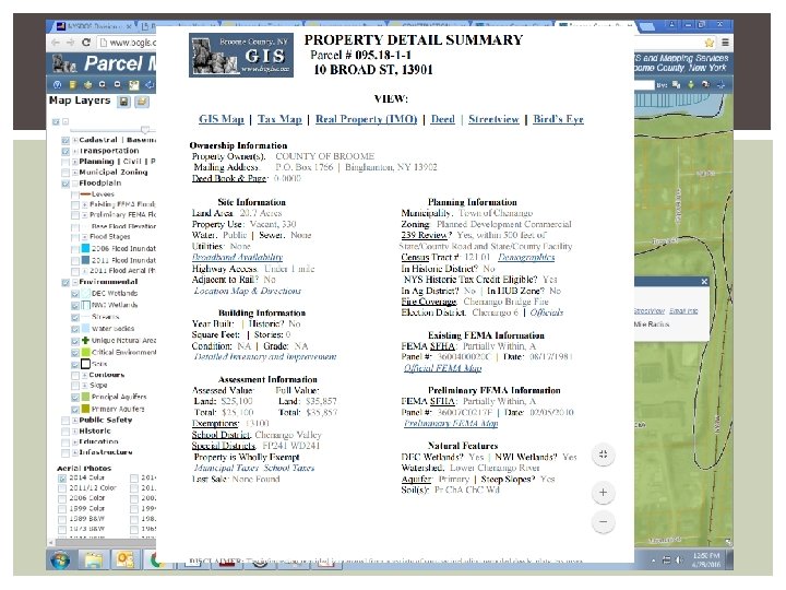 BROOME COUNTY GIS Broome County’s Online Mapping Tool - www. bcgis. com § §