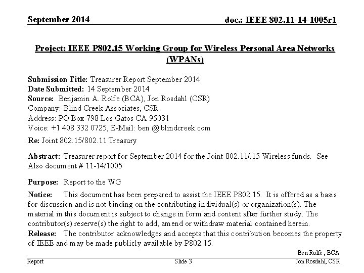 September 2014 doc. : IEEE 802. 11 -14 -1005 r 1 Project: IEEE P