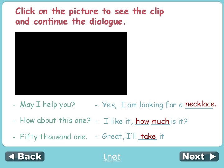 Click on the picture to see the clip and continue the dialogue. - May