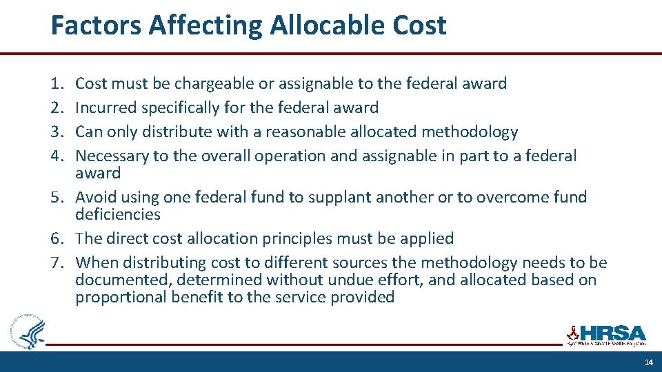 Factors Affecting Allocable Cost 1. 2. 3. 4. Cost must be chargeable or assignable