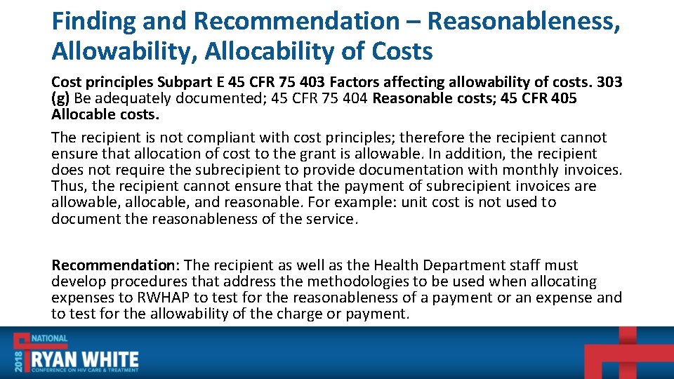 Finding and Recommendation – Reasonableness, Allowability, Allocability of Costs Cost principles Subpart E 45