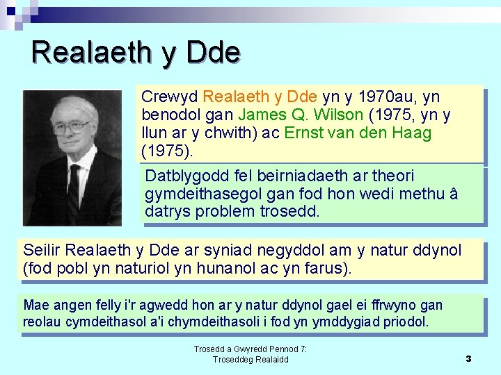 Realaeth y Dde Crewyd Realaeth y Dde yn y 1970 au, yn benodol gan