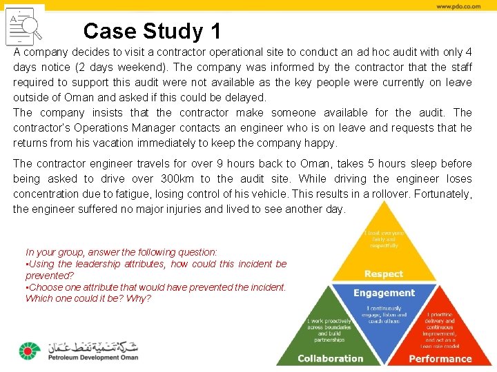 Case Study 1 A company decides to visit a contractor operational site to conduct