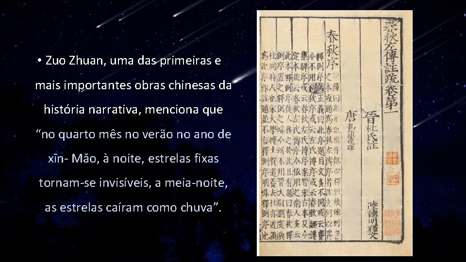  • Zuo Zhuan, uma das primeiras e mais importantes obras chinesas da história