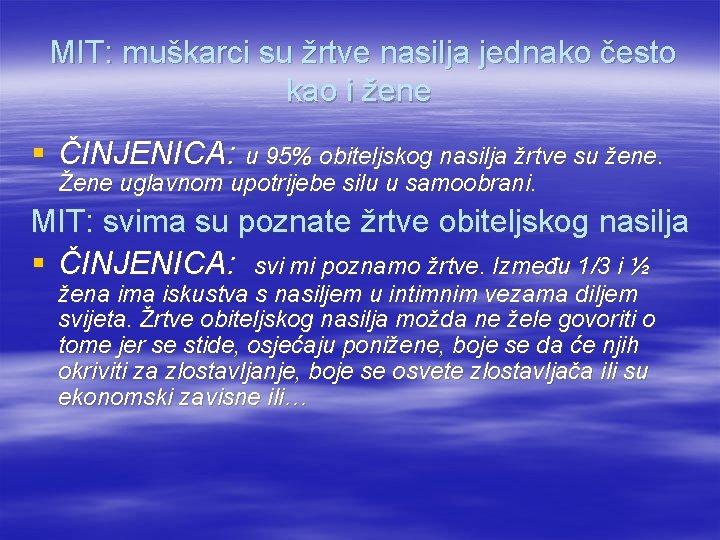 MIT: muškarci su žrtve nasilja jednako često kao i žene § ČINJENICA: u 95%