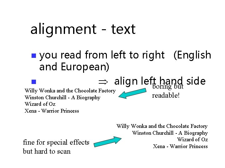 alignment - text you read from left to right (English and European) n align