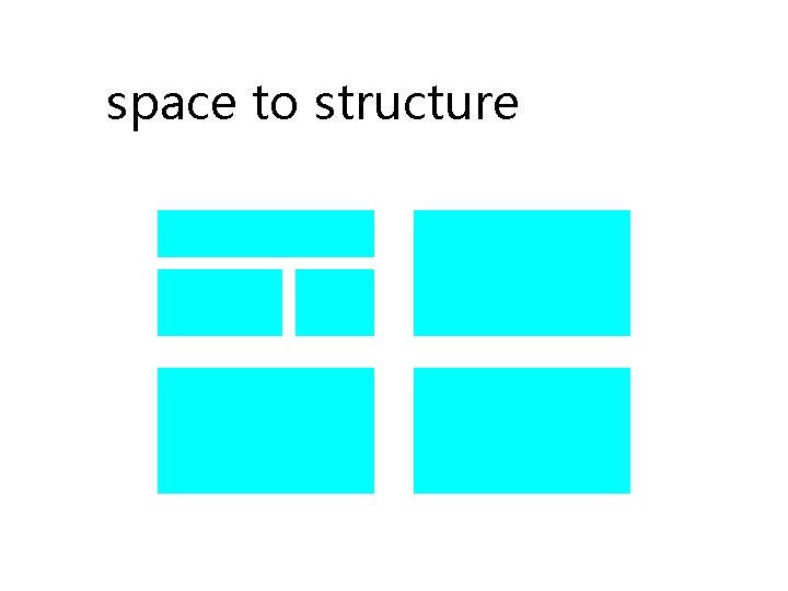 space to structure 