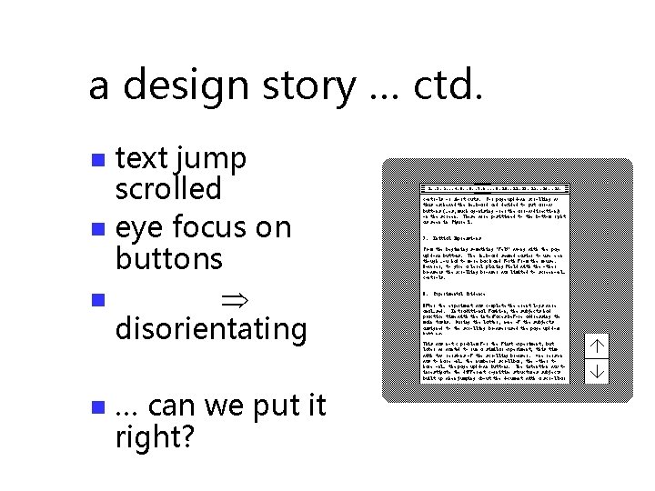 a design story … ctd. text jump scrolled n eye focus on buttons n