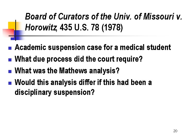 Board of Curators of the Univ. of Missouri v. Horowitz, 435 U. S. 78
