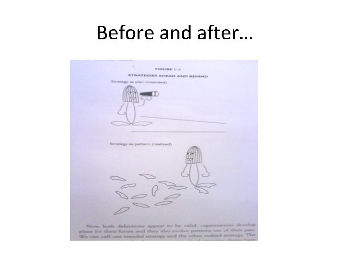 Before and after…  Before and after…