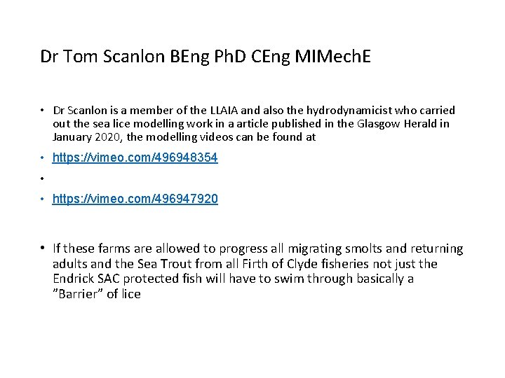 Dr Tom Scanlon BEng Ph. D CEng MIMech. E • Dr Scanlon is a