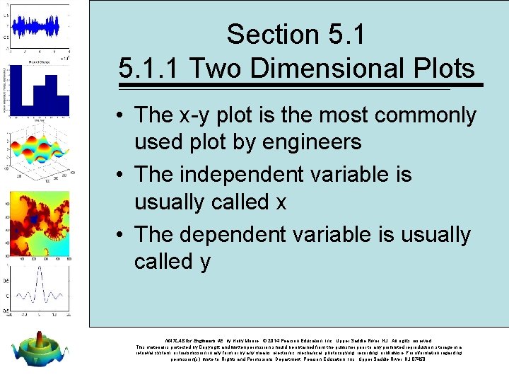 Section 5. 1. 1 Two Dimensional Plots • The x-y plot is the most