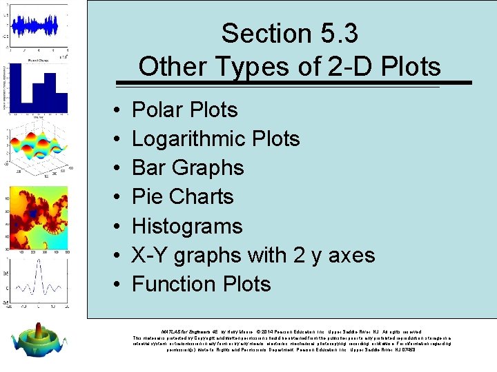 Section 5. 3 Other Types of 2 -D Plots • • Polar Plots Logarithmic