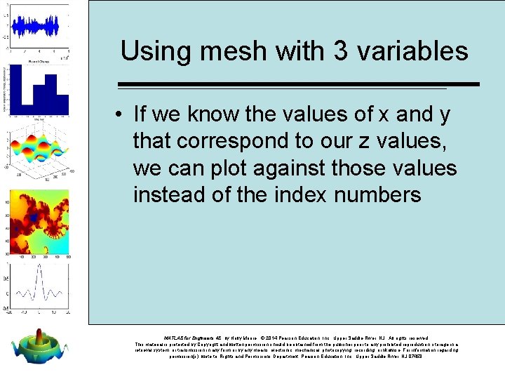 Using mesh with 3 variables • If we know the values of x and