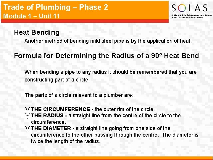 Trade of Plumbing – Phase 2 Module 1 – Unit 11 Heat Bending Another