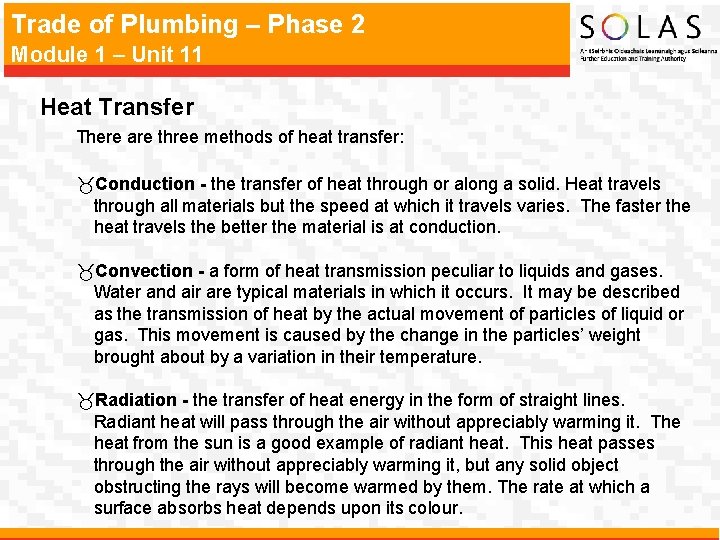 Trade of Plumbing – Phase 2 Module 1 – Unit 11 Heat Transfer There