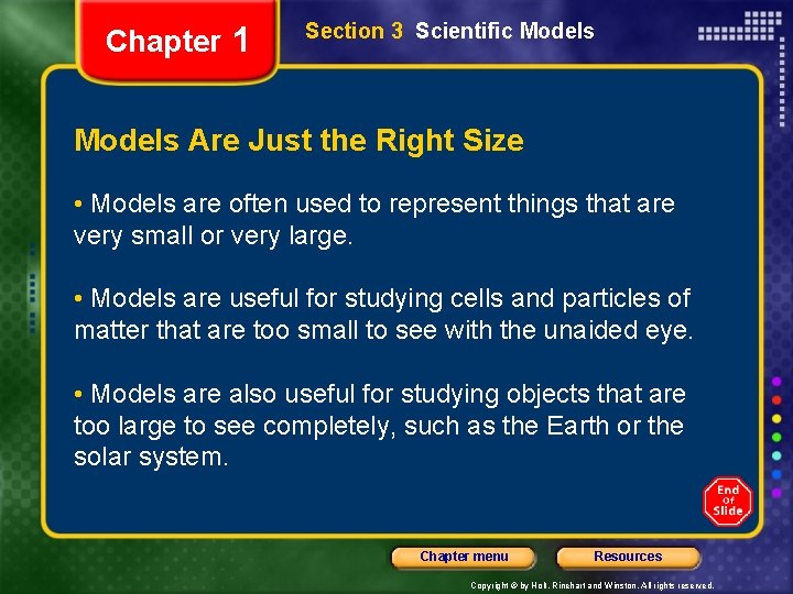 Chapter 1 Section 3 Scientific Models Are Just the Right Size • Models are Chapter 1 Section 3 Scientific Models Are Just the Right Size • Models are