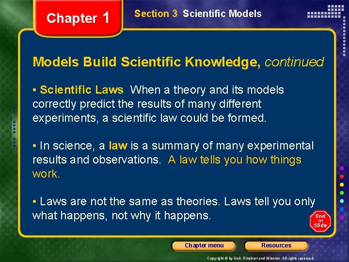 Chapter 1 Section 3 Scientific Models Build Scientific Knowledge, continued • Scientific Laws When Chapter 1 Section 3 Scientific Models Build Scientific Knowledge, continued • Scientific Laws When