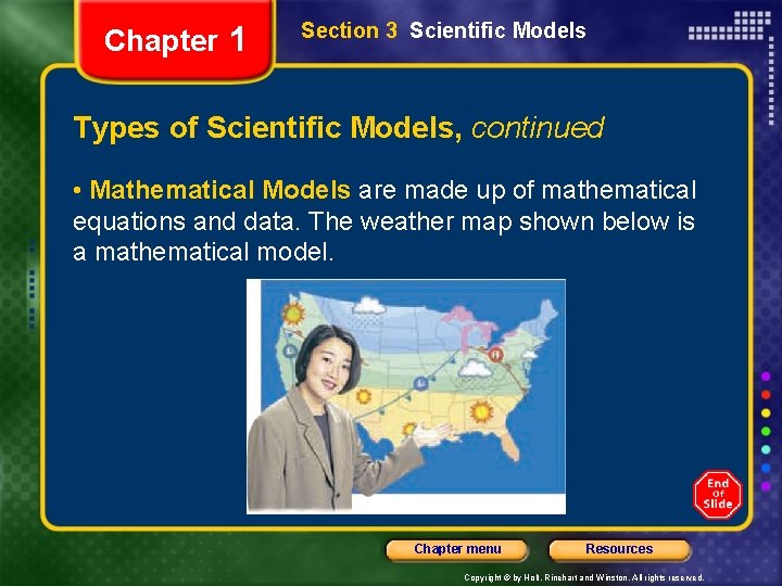 Chapter 1 Section 3 Scientific Models Types of Scientific Models, continued • Mathematical Models Chapter 1 Section 3 Scientific Models Types of Scientific Models, continued • Mathematical Models