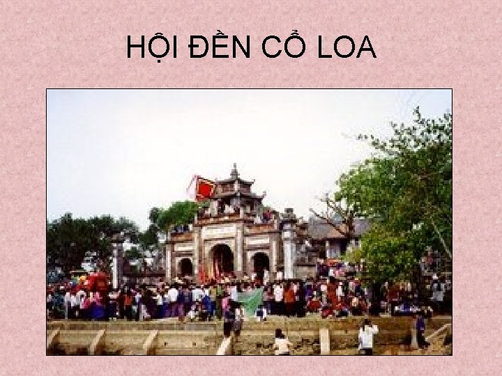 HỘI ĐỀN CỔ LOA 