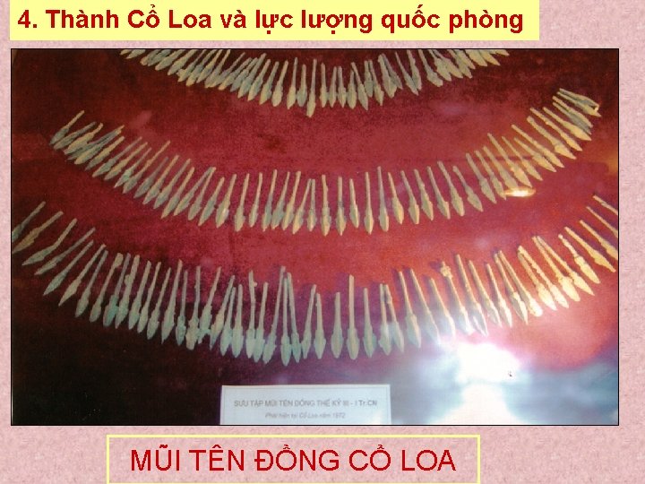 4. Thành Cổ Loa và lực lượng quốc phòng MŨI TÊN ĐỒNG CỔ LOA