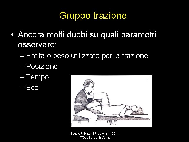 Gruppo trazione • Ancora molti dubbi su quali parametri osservare: – Entità o peso