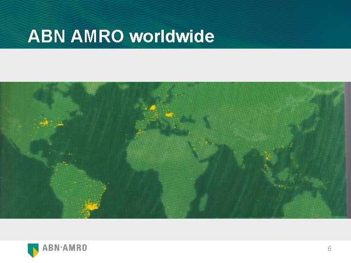 ABN AMRO worldwide 6 