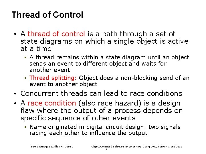 Thread of Control • A thread of control is a path through a set Thread of Control • A thread of control is a path through a set