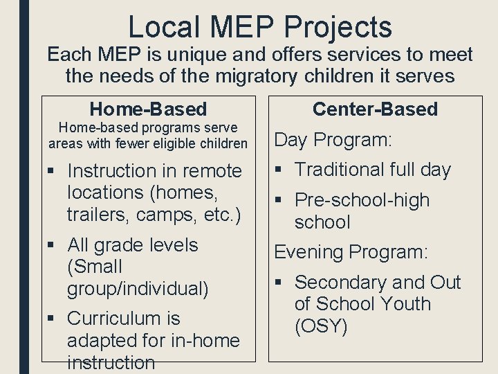 Local MEP Projects Each MEP is unique and offers services to meet the needs