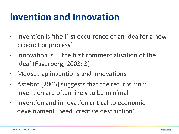 Invention and Innovation Invention is ‘the first occurrence of an idea for a new