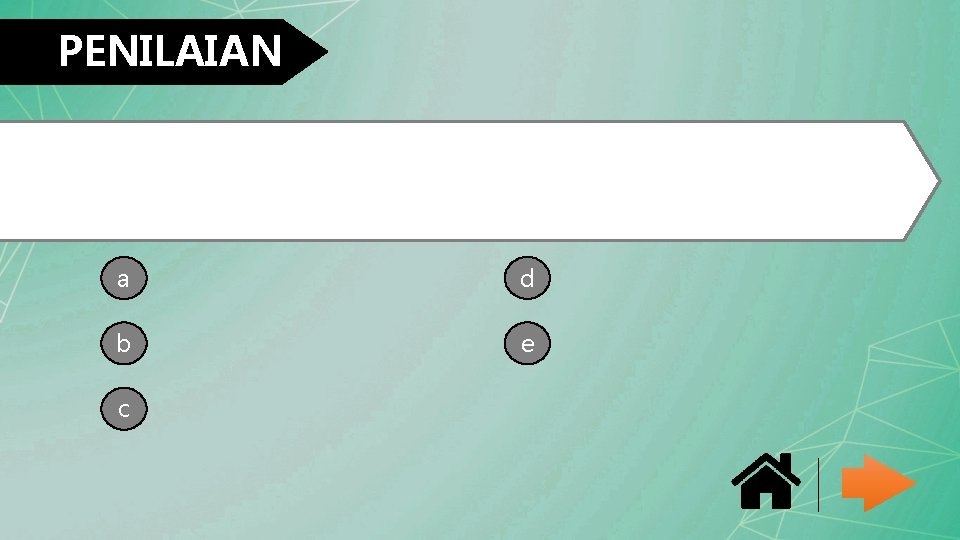 PENILAIAN a d b e c 