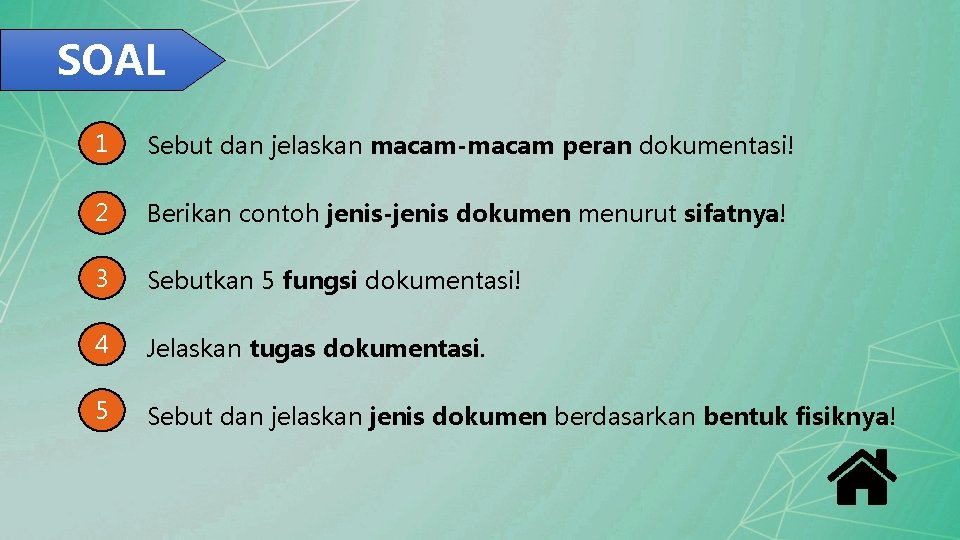 SOAL 1 Sebut dan jelaskan macam-macam peran dokumentasi! 2 Berikan contoh jenis-jenis dokumen menurut