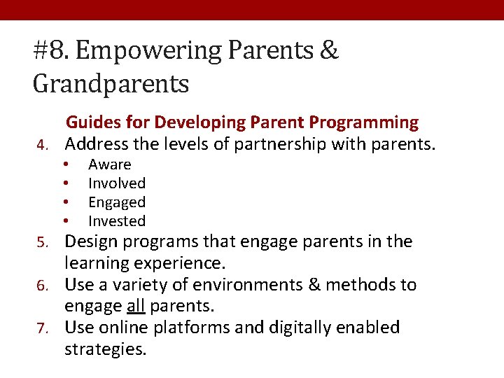 #8. Empowering Parents & Grandparents Guides for Developing Parent Programming 4. Address the levels