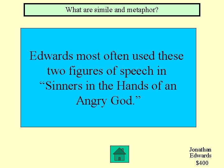 What are simile and metaphor? Edwards most often used these two figures of speech