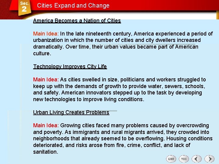 Cities Expand Change America Becomes a Nation of Cities Main Idea: In the late