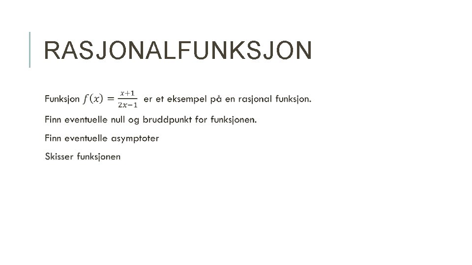 RASJONALFUNKSJON 