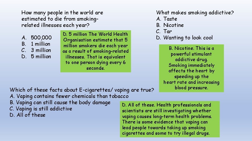 How many people in the world are estimated to die from smokingrelated illnesses each