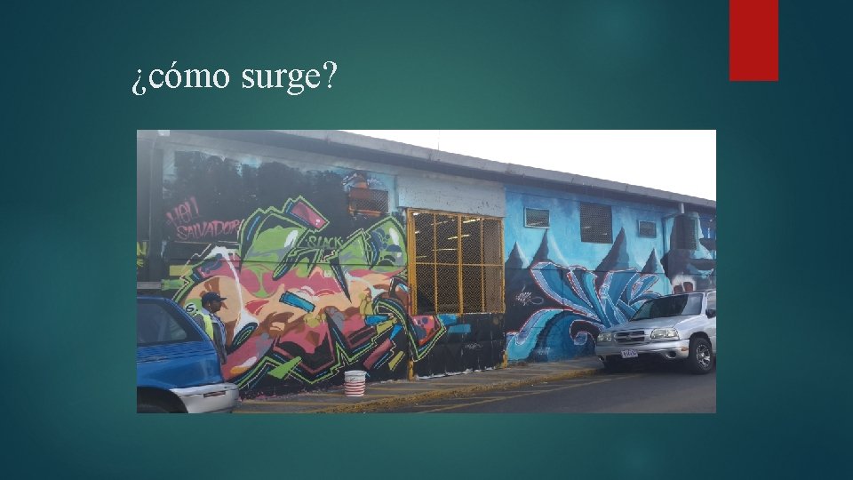 ¿cómo surge? 