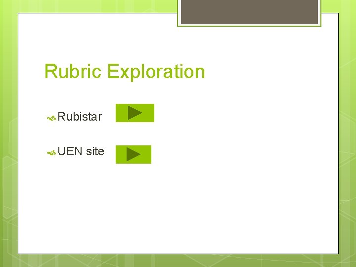 Rubric Exploration Rubistar UEN site 